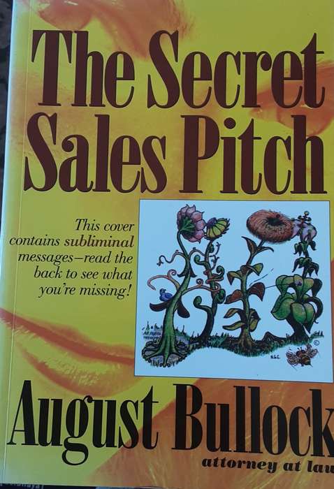 The Secret Sales Pitch by August Bullock