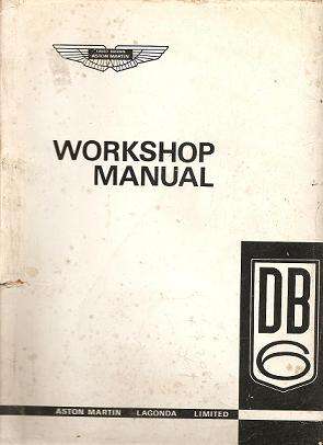 David Brown Aston Martin DB6 Models Workshop Manual nbr 55-43-130 reprint