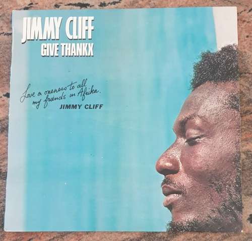 JIMMY CLIFF Give Thankx (Very Good+/Very Good+) Reprise Records RRC 2240 South African Pressing 1978