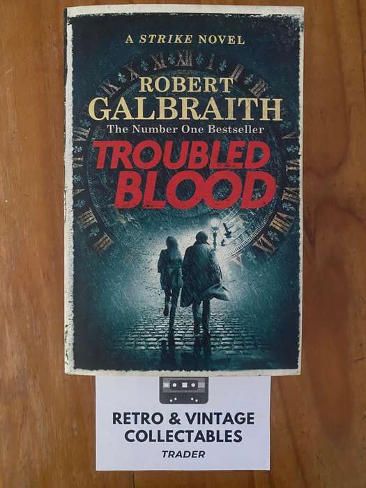 Robert Galbraith - Troubled Blood: A Strike Novel