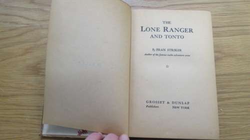 Two Vintage `The Lone Ranger` Hard Cover Books by Fran Striker Details in Description
