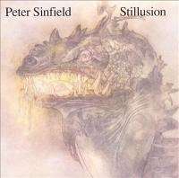 Stillusion by Peter Sinfield