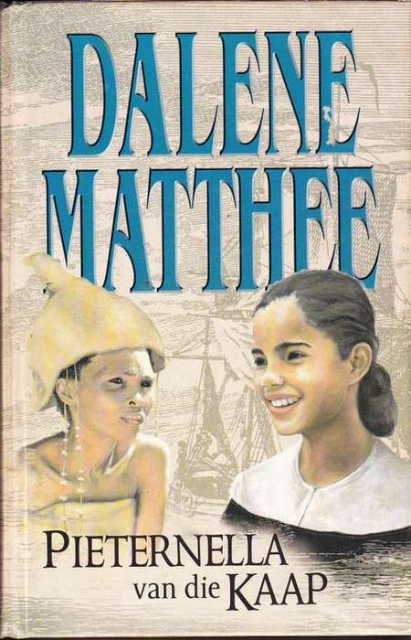 Pieternella van die Kaap - Dalene Matthee