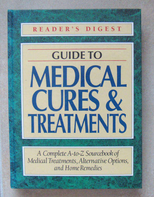 PRE-LOVED  -  Guide to Medical Cures and Treatments - Complete A - Z sourcebook - by Readers Digest.