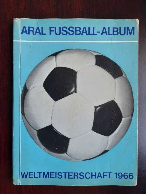 Aral Fussbal-Album, Weltmeisterschaft 1966  (Aral Football Album, World Championship 1966)