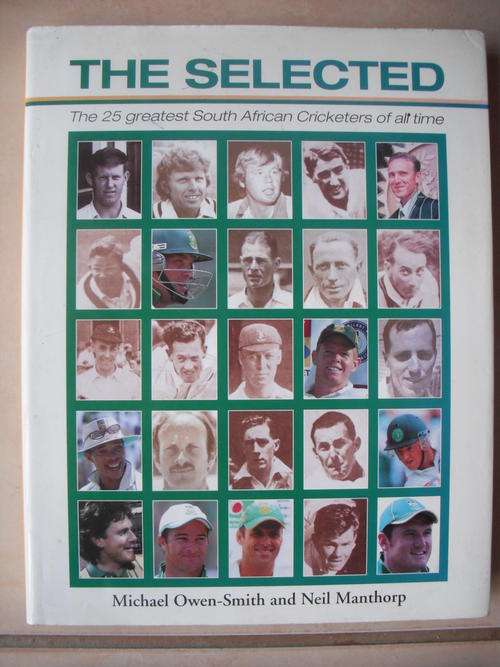 The Selected by Michael Owen-Smith and Neil Manthorp (Cricket)