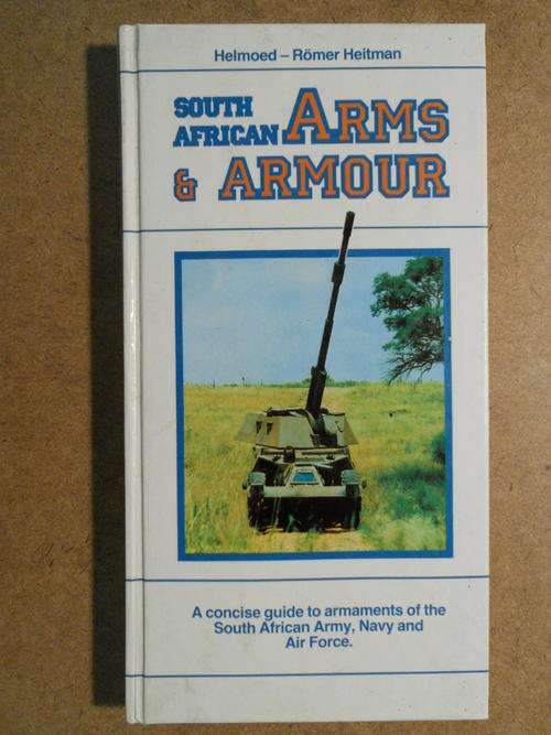 south african arms and armour,helmoed romer heitman