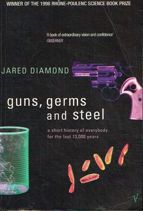 Guns,germs and steel Jared Diamond