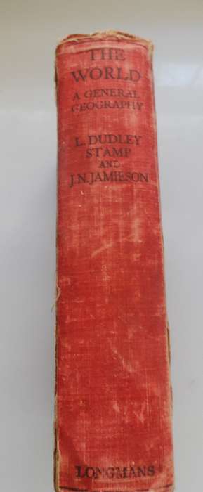 VINTAGE 1937 `THE WORLD A GENERAL GEOGRAPHY`for S A  schools J Dudley Stamp & J N Jamieson rare text