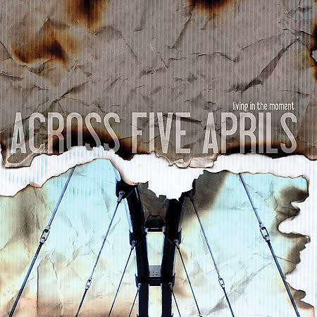 Across Five Aprils - Living In The Moment (CD Single)