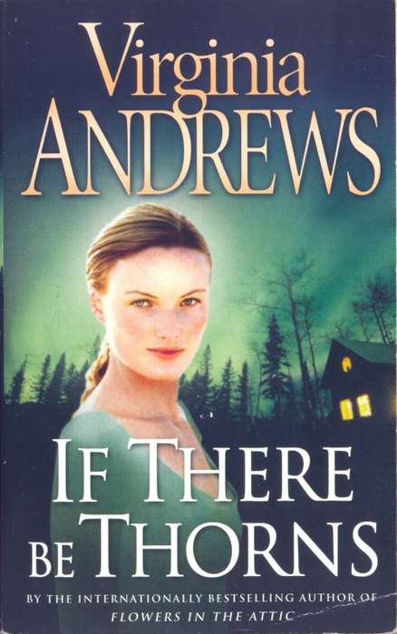 Virginia Andrews - If There Be Thorns (Softcover)