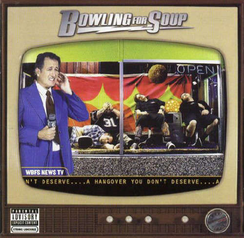 Bowling For Soup - A Hangover You Don`t Deserve (CD)