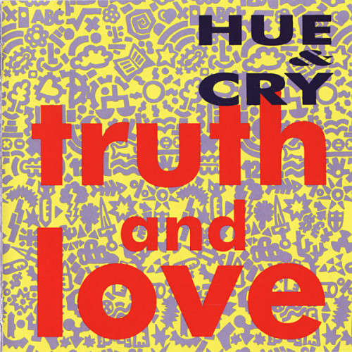 Hue and Cry - Truth And Love (CD) [CD Booklet has a bit of water damage]