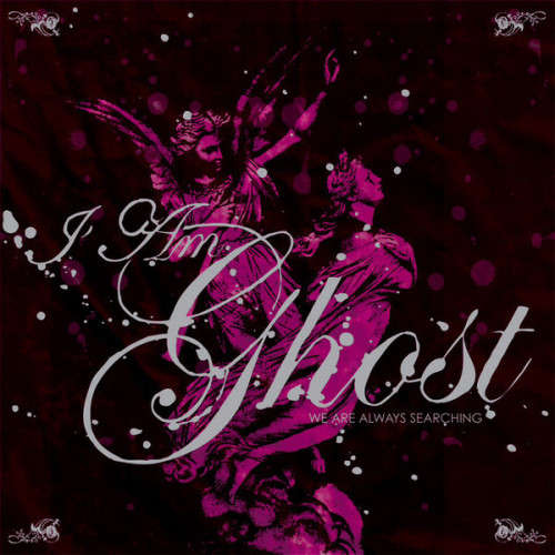 I Am Ghost - We Are Always Searching (CD)