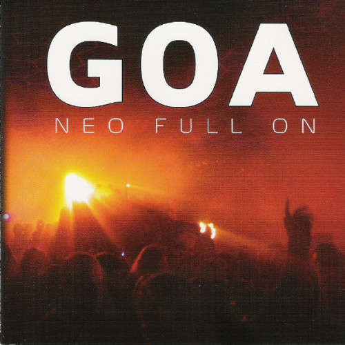 GOA - Neo Full On (Double CD)