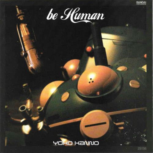 Yoko Kanno - Be Human (CD)