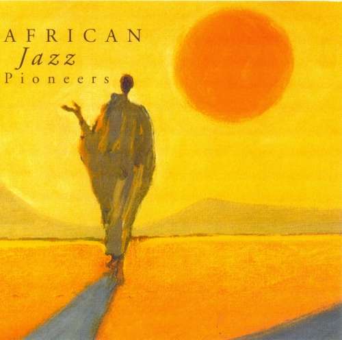 African Jazz Pioneers - African Jazz Pioneers (CD)