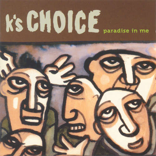 K`s Choice - Paradise In Me (CD)