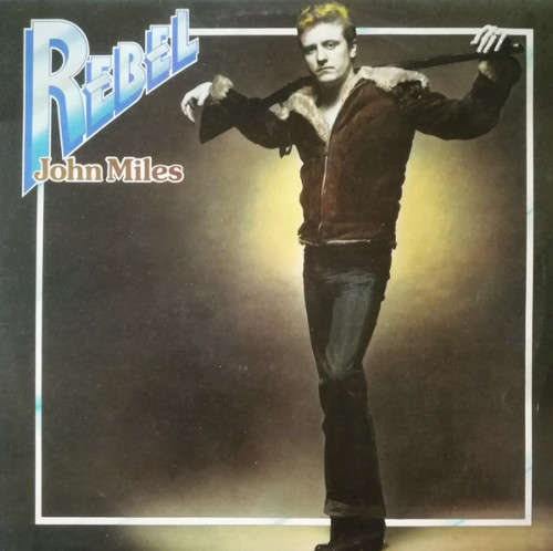 John Miles - Rebel (Vinyl LP)