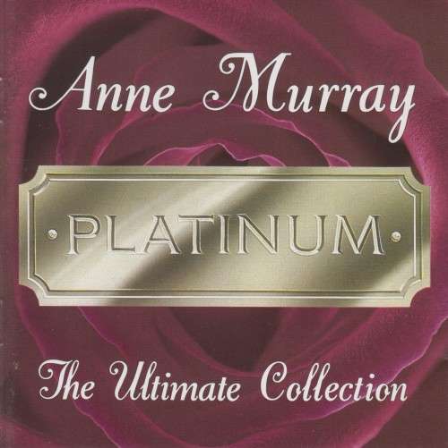 Anne Murray - Platinum : The Ultimate Collection (CD)