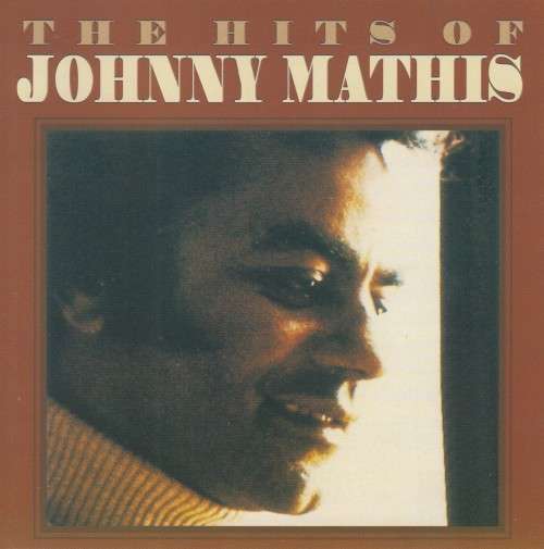 Johnny Mathis - The Hits Of (CD)