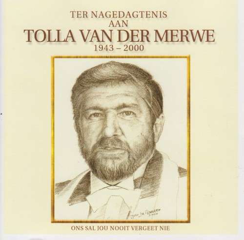 Tolla Van Der Merwe - Ter Nagedagtenis Aan Tolla Van Der Merwe 1943-2000 (Double CD)