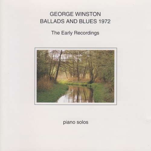 George Winston - Ballads and Blues 1972 (CD)