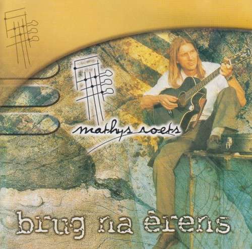 Mathys Roets - Brug Na Erens (CD)