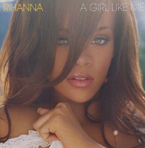 Rihanna - A Girl Like Me (CD)