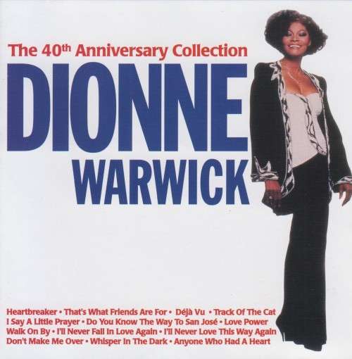 Dionne Warwick - The 40th Anniversary Collection (Double CD)
