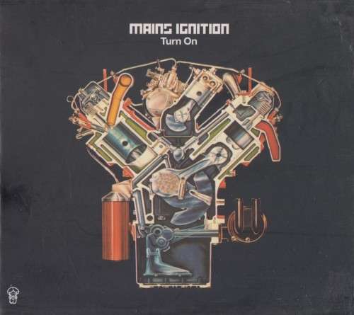 Mains Ignition - Turn On (CD) [Digipak slightly worn around edges and spine]