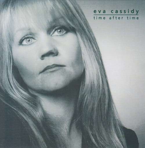 Eva Cassidy - Time After Time (CD)