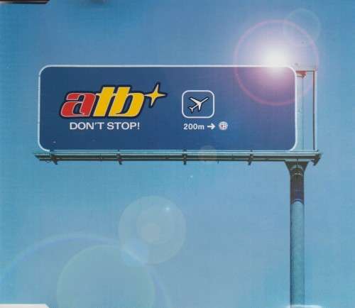 ATB - Don`t Stop! (CD Single)[Jewel case used]