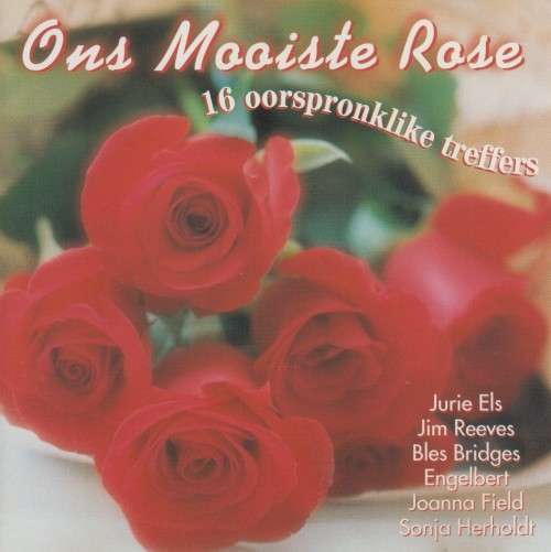 Ons Mooiste Rose - 16 Oorspronklike Treffers (CD)