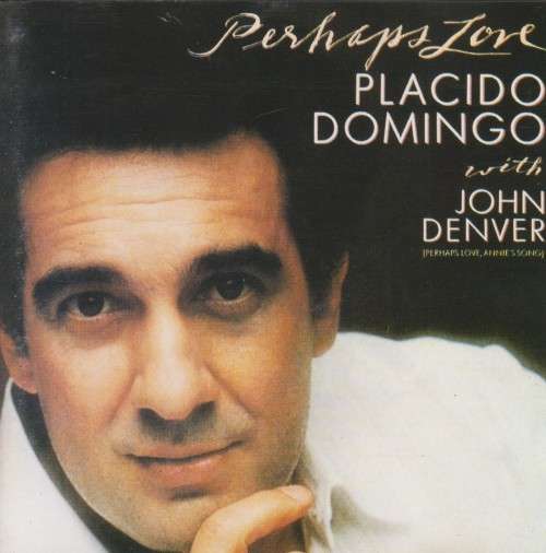 Placido Domingo With John Denver - Perhaps Love (CD)