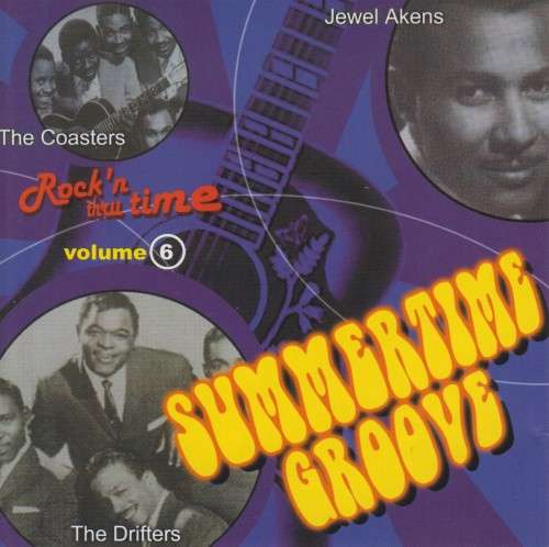Rock `n Thru Time - Volume 6 : Summertime Groove (CD)