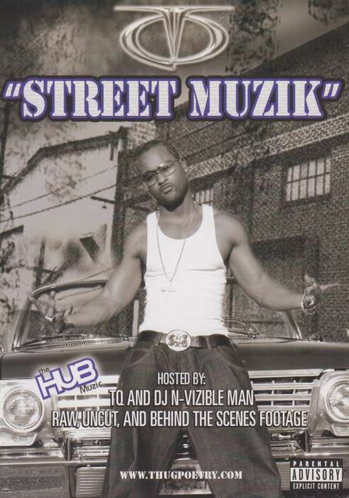 TQ - Street Muzik (DVD)
