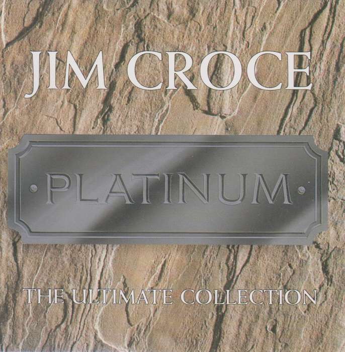 Jim Croce - Platinum : The Ultimate Collection (CD)