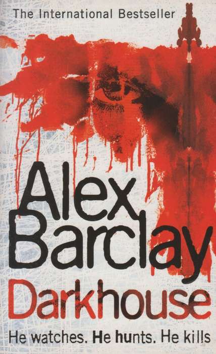 Alex Barclay - Darkhouse (Softcover)