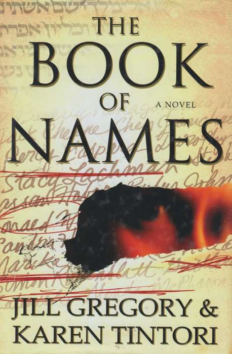 Jill Gregory and Karen Tintori - The Book Of Names (Hardcover)