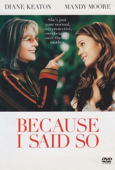Because I Said So (DVD)