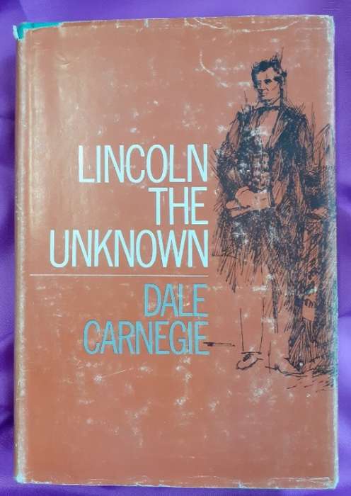 Lincoln the unknown - Dale Carnegie