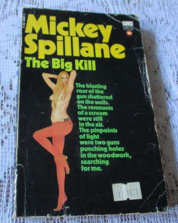 THE BIG KILL - MICKEY SPILLANE
