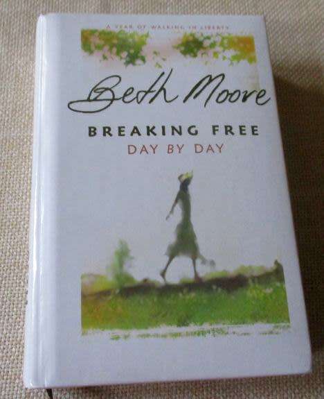 BREAKING FREE - DAY BY DAY - BETH MOORE
