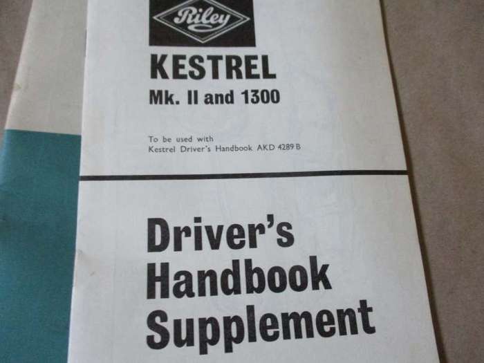 RILEY KESTREL  DRIVER`S HANDBOOK & RILEY KESTREL MK II AND 1300  DRIVER`S HANDOOK SUPPLEMENT