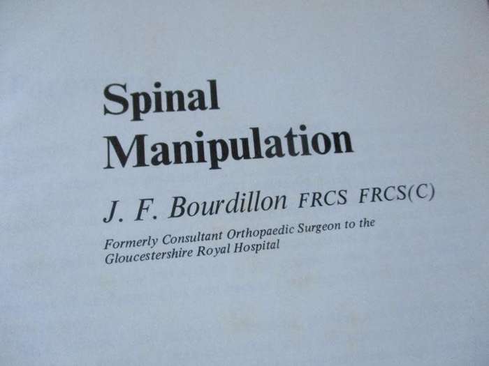 SPINAL MANIPULATION - J.F. BOURDILLON FRCS