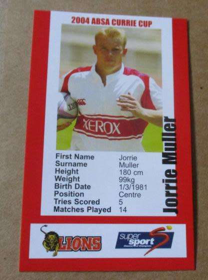 JORRIE MULLER  - LIONS RUGBY - 2004 CURRIE CUP - SUPER SPORT COLLECTOR`S CARD