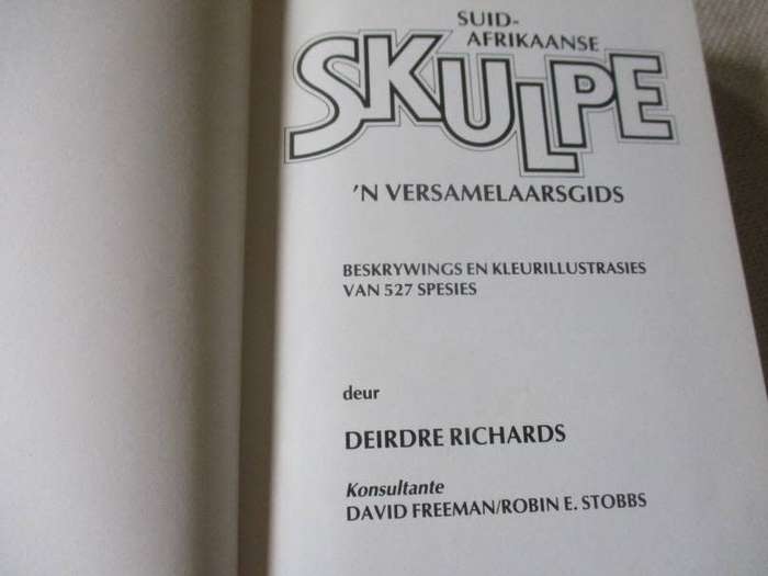 SKULPE VAN SUIDER-AFRIKAS - N` GIDS VIR DIE VERSAMELAAR - DEIRDRE RICHARDS