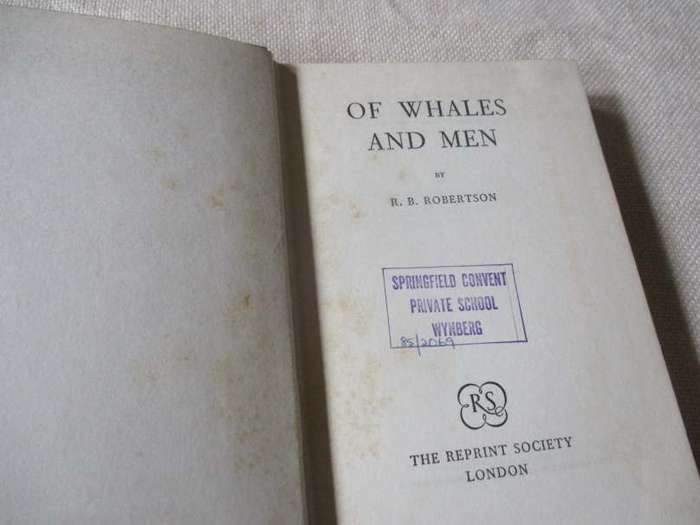 OF WHALES AND MEN - R.B. ROBERTSON