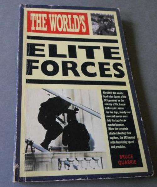 THE WORLD'S ELITE FORCES - BRUCE QUARRIE